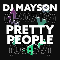 Dj Mayson — Pretty People — обложка